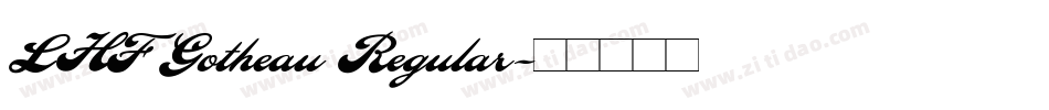 LHF Gotheau Regular字体转换